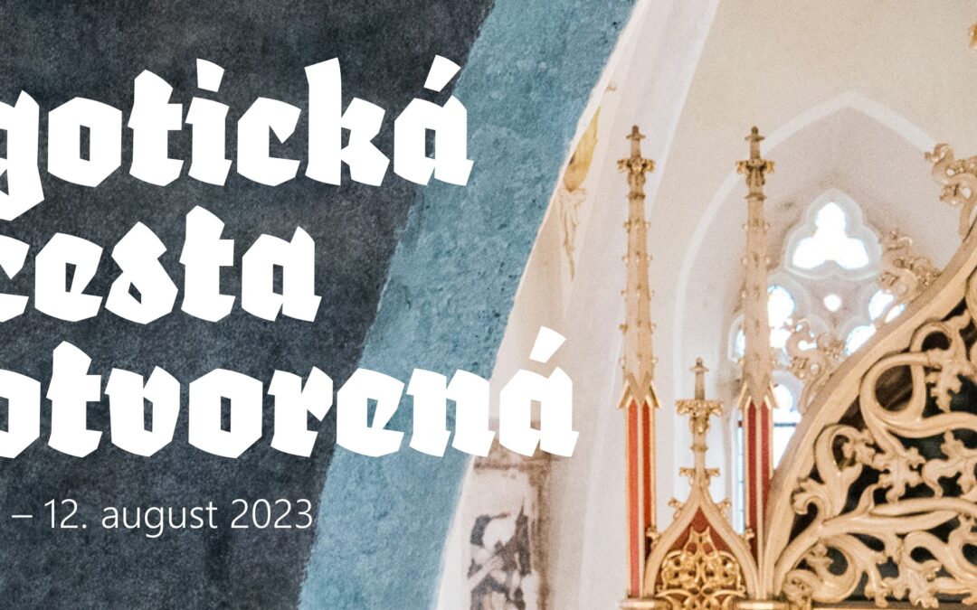 Gotická cesta otvorená 2023